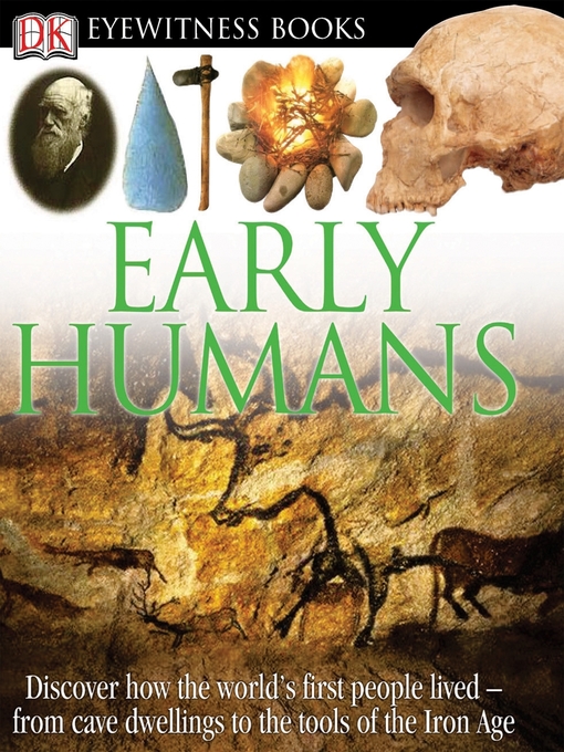 Title details for Early Humans by DK - Available